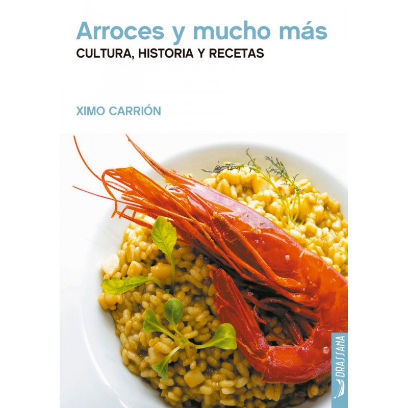 Libro ARROCES Y MUCHO MAS,recetas de paellas,variedades arroz,fondos