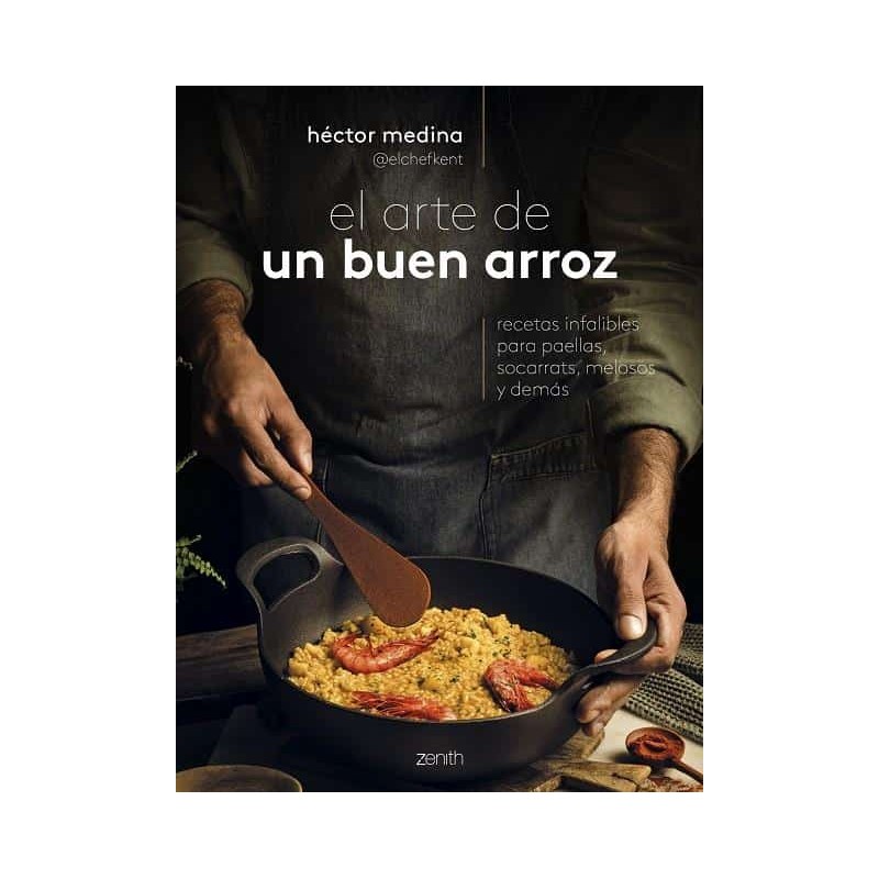 El arte de un buen arroz - Héctor Medina @elchefkent