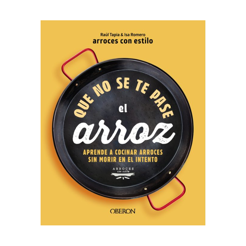 Original Paella - Libro Que no se te queme el arroz