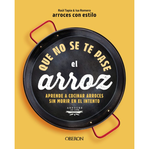 Original Paella - Libro Que no se te queme el arroz