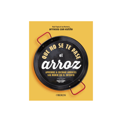 Original Paella - Libro Que no se te queme el arroz